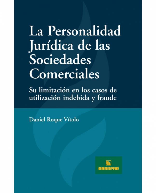 LA PERSONALIDAD JURDICA DE LAS SOCIEDADES COMERCIALES