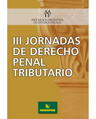 III JORNADAS DE DERECHO PENAL TRIBUTARIO