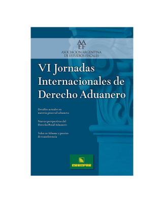 VI JORNADAS INTERNACIONALES DE DERECHO ADUANERO