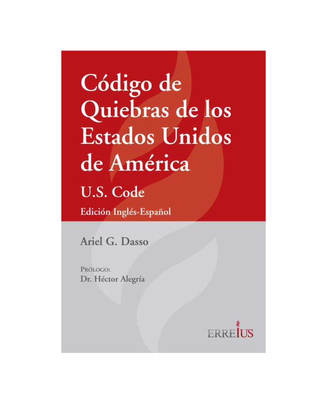 CDIGO DE QUIEBRAS DE LOS ESTADOS UNIDOS DE AMRICA - U.S. CODE - EDICIN INGLS-ESPAOL