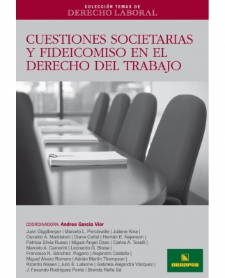 CTDL N° 5: CUESTIONES SOCIETARIAS Y FIDEICOMISO EN EL DERECHO DE TRABAJO