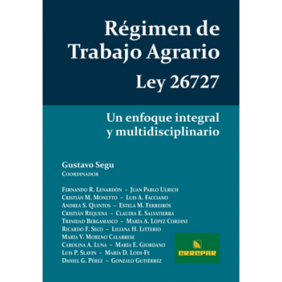 RÉGIMEN DE TRABAJO AGRARIO - LEY 26.727